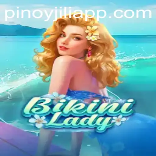 BikiniLady: An Exciting Adventure in Virtual Gaming
