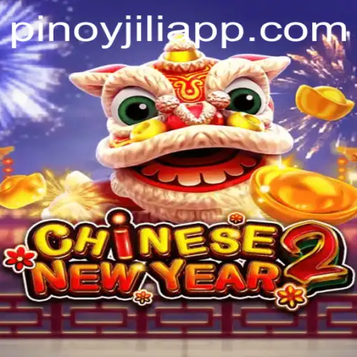 Exploring the Exciting World of CHINESENEWYEAR2 on JILIAPP.COM
